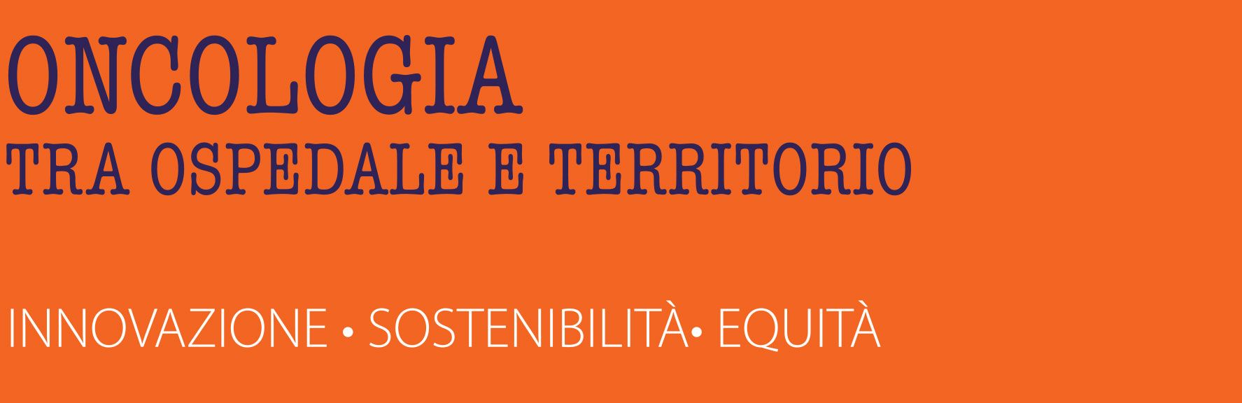 Oncologia tra Ospedale e Territorio